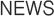 NEWS